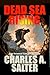 Dead Sea Rising (Nuke Response Team Alpha Book 2)
