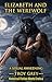 Elizabeth and the Werewolf: A Sexual Awakening