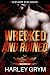 Wrecked and Ruined (Fallen ...