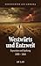 Geschichten aus Amerika, Band 2: Westwärts und Entzweit — Von Jefferson bis zum Vorabend des Bürgerkriegs (1800–1860) (German Edition)