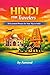HINDI FOR TRAVELERS 50 Essential Phrases: A Simple Phrasebook for Visitors to India (Your INDIA)