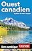Ouest canadien (Guide de voyage) (French Edition)
