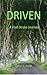 Driven: A Post Stroke Journey