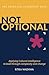 Not Optional: Applying Cultural Intelligence to lead through complexity and change