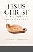 Jesus Christ: A Narrative Introduction