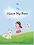 I Love My Pets