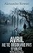 Avril ne te découvre pas d’un fil: Thriller psychologique à suspense — Secrets d’enfance, disparitions mystérieuses et révélations bouleversantes (Les mois des révélations t. 1) (French Edition)