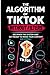 The TikTok Algorithm Withou...