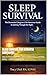 SLEEP SURVIVAL FOR DEMENTIA CAREGIVERS: How to Protect Your Rest, Restore Your Energy, and Keep Going — Without Burning Out