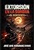 EXTORSION EN LA SOMBRA: EL SERPIENTE (Spanish Edition)