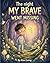 The Night My Brave Went Missing: A Kids Courage Book About Fear of the Dark, Anxiety, Confidence, and Overcoming Fear