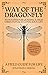 Way of the Dragonfly: 101 Maxims for Leading a High Vibrational & Conscious Life
