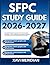SFPC STUDY GUIDE 2026-2027: A Comprehensive Overview of Core Concepts, Principles, and Foundational Knowledge Required for Mastery with 9 full length Questions and Answer