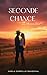 Seconde chance au Montana: C’est toujours un plaisir de te revoir (French Edition)