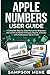 Apple Numbers User Guide: A Complete Step-by-Step Manual for Beginners and seniors to Master Formulas, Macros, and Data with Professional Tips & Tricks