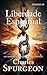 Liberdade Espiritual (Sermão #9) (Os Sermões de Charles Spurgeon, Volume 1) (Portuguese Edition)