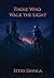 Those Who Walk the Light