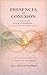Presencia en Conexión: Las prácticas de circling y relatefulness y el paradigma de meditación en relación (Spanish Edition)