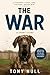 The War: A Tuesday, a Dog, and the War I Never Win