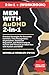 Men with AuDHD 2-in-1: Practical Strategies for Executive Function, Time Management, Organization, Emotional Regulation, and Relationship to Survive and Thrive as an Adult Man with Autism and ADHD