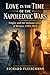 Love in the Time of the Napoleonic Wars: Empire and the Intimate Lives of Britons, 1793–1815 (The 19th-Century Britain Library)