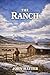 The Ranch (A Canadian Western Series Book 2)