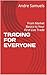 TRADING FOR EVERYONE: From ...