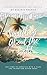 Something About the Light: She came to Anguilla with a plan. The island had other ideas.
