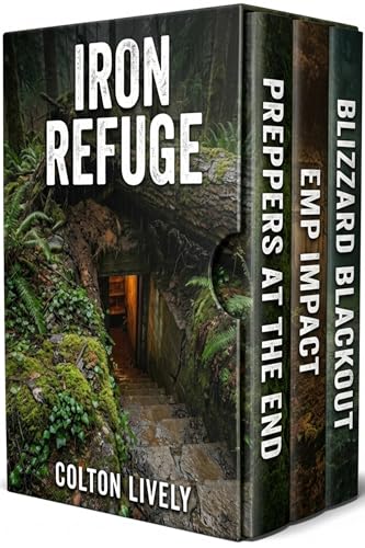 Iron Refuge: An EMP Post Apocalypse Prepper Survival Thriller Boxset (Kindle Edition)