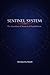 Sentinel System: The Guardian of Numerical Equilibrium"