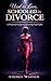 Used in Love, Schooled in Divorce.: A Practical Guide to Surviving Your Split.