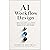 AI Workflow Design: A Practical Guide to Mapping Work, Orchestrating Models, and Building Reliable Human-in-the-Loop Systems