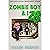 Zombie Boy & I - Book 28 (A...