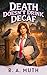 Death Doesn't Drink Decaf: ...