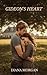 Gideon's Heart (An Amish Fa...
