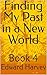 Finding My Past in a New World: Book 4