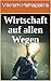 Economics all the way - Deutsche (German Edition)