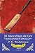 El Murciélago de Oro Spanish Version of The Gold Bat (Spanish Edition)