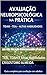 GUIA PARA AVALIAÇÃO NEUROPSICOLOGICA EM ADULTOS: TEA, TDAH e Altas Habilidades (Portuguese Edition)