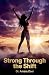 Strong Through the Shift