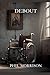 Debout (French Edition)