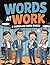 Words at Work: Funny Office Humor Activity Puzzle Book with Workplace Themes, Corporate Culture, Meetings, Emails, and Brain Games