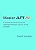 Master JLPT N2: Full-Scale Practice Exams and Essential Grammar Lessons for N2 Success (Japanese Edition)