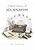A Brief History of Journalism (A Brief History of - Professions & Industries Edition)