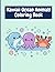 Kawaii Ocean Animals Coloring Book: Adorable and Sweet Sea Creatures with Big Round Eyes for Fun Relaxing Screen-Free Activities