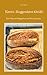 Knut's Roggenbrot-Guide: Dein Weg zum Roggenbrot mit Natursauerteig (German Edition)