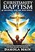 Christianity, Baptism, Salvation, and the Holy Spirit: An Exploration of Jesus’ Crucifixion, True Discipleship, Faith, Religion, Spirituality, and Vegetarianism