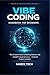 VIBE CODING HANDBOOK FOR BE...