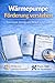 Wärmepumpe Förderung verstehen: Zuschüsse, Antrag und Ablauf einfach erklärt – Orientierung für Hausbesitzer (Praxisratgeber Wärmepumpen) (German Edition)
