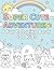 Super Cute Adventures: A Fun Coloring Book for Kids: 24 Adorable Animals to Color for Kids Ages 3–6
